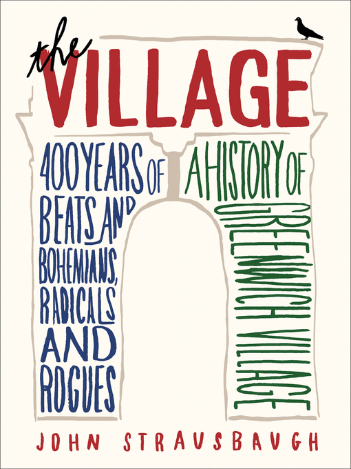 Title details for The Village by John Strausbaugh - Available